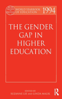 World Yearbook of Education 1994: The Gender Gap in Higher Education