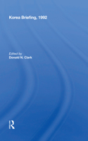 Korea Briefing, 1992