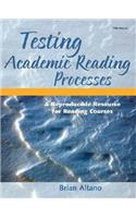 Testing Academic Reading Processes: A Reproducible Resource for Reading Courses