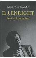D. J. Enright: Poet of Humanism