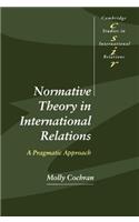 Normative Theory in International Relations