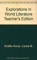 Explorations in World Literature Teacher's Edition