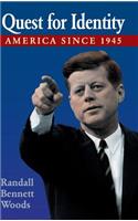 Quest for Identity: America Since 1945