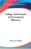College Achievement And Vocational Efficiency
