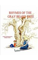 The Rhymes of the Gray Beard Tree