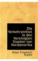 Die Verkehrsmittel in Den Vereinigten Staaten Von Nordamerika