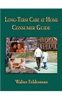Long-term Care at Home Consumer Guide