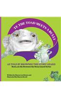 TE the Toad Meets a Bully