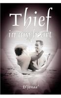 Thief in my heart: (English)