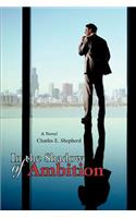 In the Shadow of Ambition