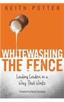 Whitewashing the Fence