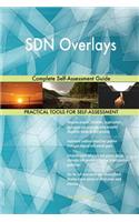 SDN Overlays Complete Self-Assessment Guide