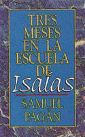 Tres Meses En La Escuela De Isaias