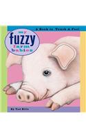 My Fuzzy Farm Babies: A Book to Touch &amp; Feel(English)