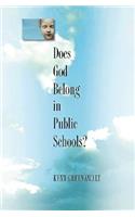 Does God Belong in Public Schools?