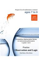 Practice Observation and Logic