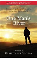 One Man's River