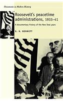 Roosevelt's Peacetime Administrations, 1933-41