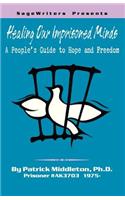 Healing Our Imprisoned Minds