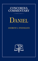 Daniel - Concordia Commentary