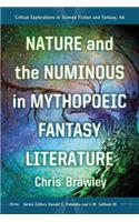 Nature and the Numinous in Mythopoeic Fantasy Literature
