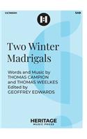 Two Winter Madrigals