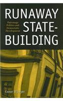 Runaway State-Building