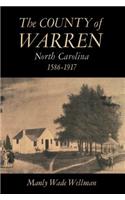 The County of Warren, North Carolina, 1586-1917