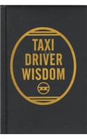 Taxi Driver Wisdom