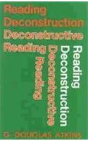 Reading Deconstruction/Deconstructive Reading