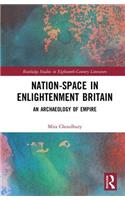 Nation-Space in Enlightenment Britain