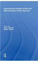 Improving the Quality of East and West European Public Services