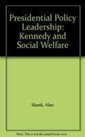 Presidential Policy Leadership