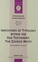 Indicators of Typology Within the Old Testament