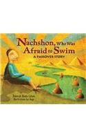 Nachshon Who Was Afraid to Swim