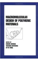 Macromolecular Design of Polymeric Materials