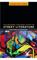 The Readers' Advisory Guide to Street Literature