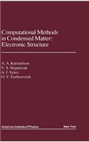 Computational Methods in Condensed Matter: Electronic Structure