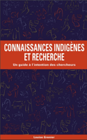Connaissances Indigenes Et Recherche
