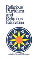 Religious Pluralism and Religious Education