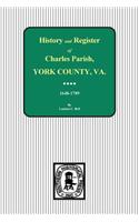 Charles Parish, York County, Virginia, History and Register, 1648-1789.