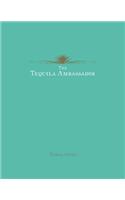 Tequila Ambassador