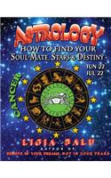 ASTROLOGY - How to find your Soul-Mate, Stars and Destiny - Cancer