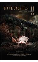 Eulogies II