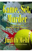 Game, Set, Murder: A Kat Everitt Handwriting Mystery