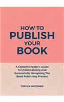 How To Publish Your Book