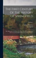 First Century Of The History Of Springfield