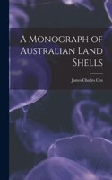 Monograph of Australian Land Shells