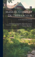 Manuel Complet Du Treillageur