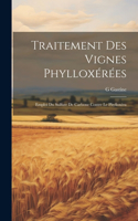 Traitement Des Vignes Phylloxérées